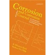 Corrosion and Corrosion Control An Introduction to Corrosion Science and Engineering