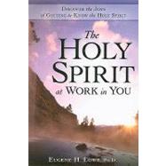 The Holy Spirit at Work in You Becoming Intimate with God