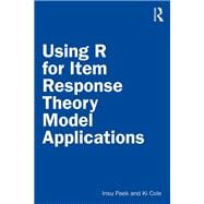Using R for Item Response Theory Model Applications