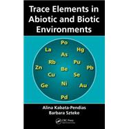 Trace Elements in Abiotic and Biotic Environments