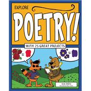 Explore Poetry! With 25 Great Projects