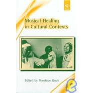 Musical Healing in Cultural Contexts