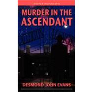 Murder in the Ascendant