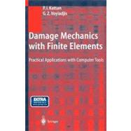 Damage Mechanics With Finite Elements