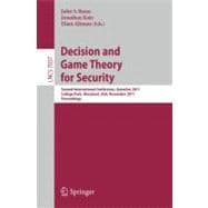 Decision and Game Theory for Security: Second International Conference, GameSec 2011, College Park, Maryland, USA, November 14-15, 2011, Proceedings