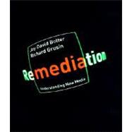 Remediation Understanding New Media