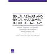 Sexual Assault and Sexual Harassment in the U.S. Military Investigations of Potential Bias in Estimates from the 2014 RAND Military Workplace Stud