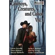 Cowboys, Creatures, and Calico