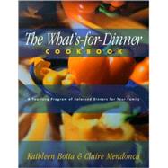 The What'S-For-Dinner Cookbook