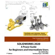 SOLIDWORKS 2020: A Power Guide for Beginners and Intermediate Users