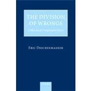 The Division of Wrongs A Historical Comparative Study