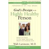 God's Design for the Highly Healthy Person