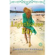 Lighthouse Bay A Novel
