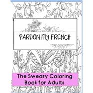 Pardon My French
