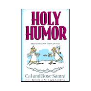 Holy Humor : Inspirational Wit and Cartoons