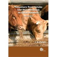 Voluntary Food Intake and Diet Selection in Farm Animals