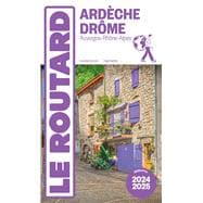 Guide du Routard Ardèche, Drôme 2024/25