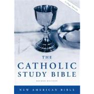 The Catholic Study Bible New American Bible Second Edition