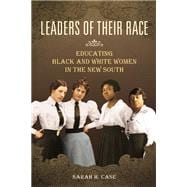 Leaders of Their Race
