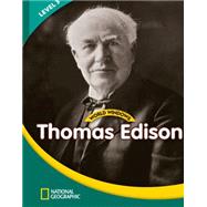 World Windows 3 (Social Studies): Thomas Edison Content Literacy, Nonfiction Reading, Language & Literacy