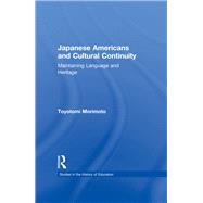 Japanese Americans and Cultural Continuity: Maintaining Language through Heritage