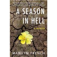 A Season in Hell A Memoir