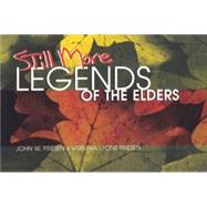 Still More Legends of the Elders
