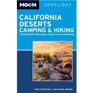 Moon Spotlight California Deserts Camping and Hiking Including Death Valley, Mojave, Joshua Tree, and Anza-Borrego
