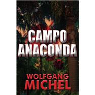 Campo Anaconda /Camp Anaconda