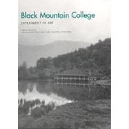 Black Mountain College : Experiment in Art