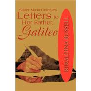 Sister Maria Celeste's Letters to Her Father, Galileo