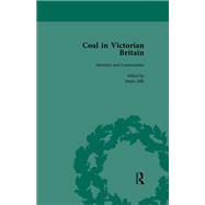 Coal in Victorian Britain, Part II, Volume 4