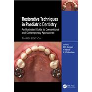 Restorative Techniques in Paediatric Dentistry