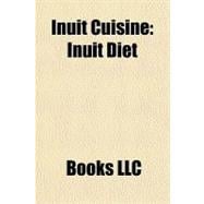 Inuit Cuisine : Inuit Diet