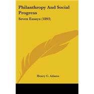 Philanthropy and Social Progress : Seven Essays (1893)