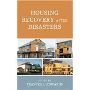 Housing Recovery After Disasters