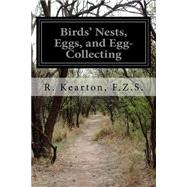 Birds' Nests, Eggs, and Egg-collecting