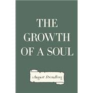 The Growth of a Soul