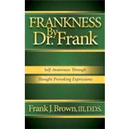 Frankness by Dr. Frank