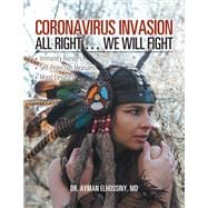 Coronavirus Invasion All Right … We Will Fight