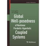 Global Well-Posedness of Nonlinear Parabolic-Hyperbolic Coupled Systems