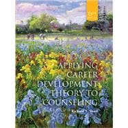 Applying Career Development Theory to Counseling