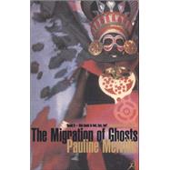 The Migration of Ghosts