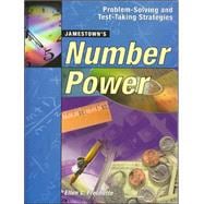 Number Power Problem-Solving and Test Taking Strategies Student Text
