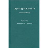 Apocalypse Revealed, Vol. 2 : Revelation 14-22
