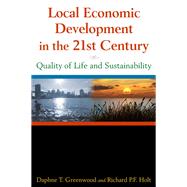 Local Economic Development in the 21st Century: Quality of Life and Sustainability