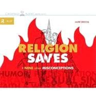 Religion Saves: Plus Nine Other Misconceptions