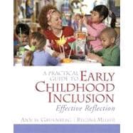 A Practical Guide to Early Childhood Inclusion Effective Reflection