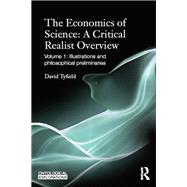 The Economics of Science: A Critical Realist Overview