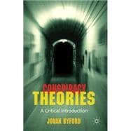 Conspiracy Theories A Critical Introduction